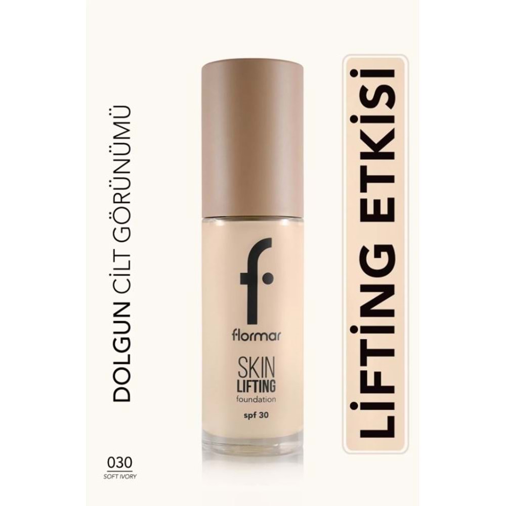Flormar Spf30 Sıkılaştırıcı Fondöten - Skin Lifting Fdt. - 030 Soft Ivory
