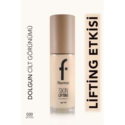Flormar Spf30 Sıkılaştırıcı Fondöten - Skin Lifting Fdt. - 030 Soft Ivory